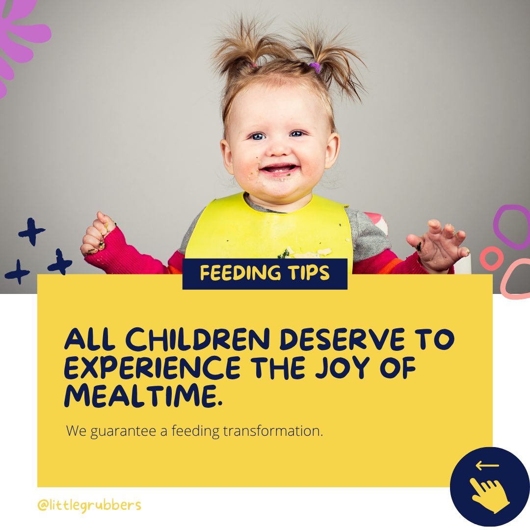 All children deserve to experience the joy of mealtime. We guarantee a feeding transformation.